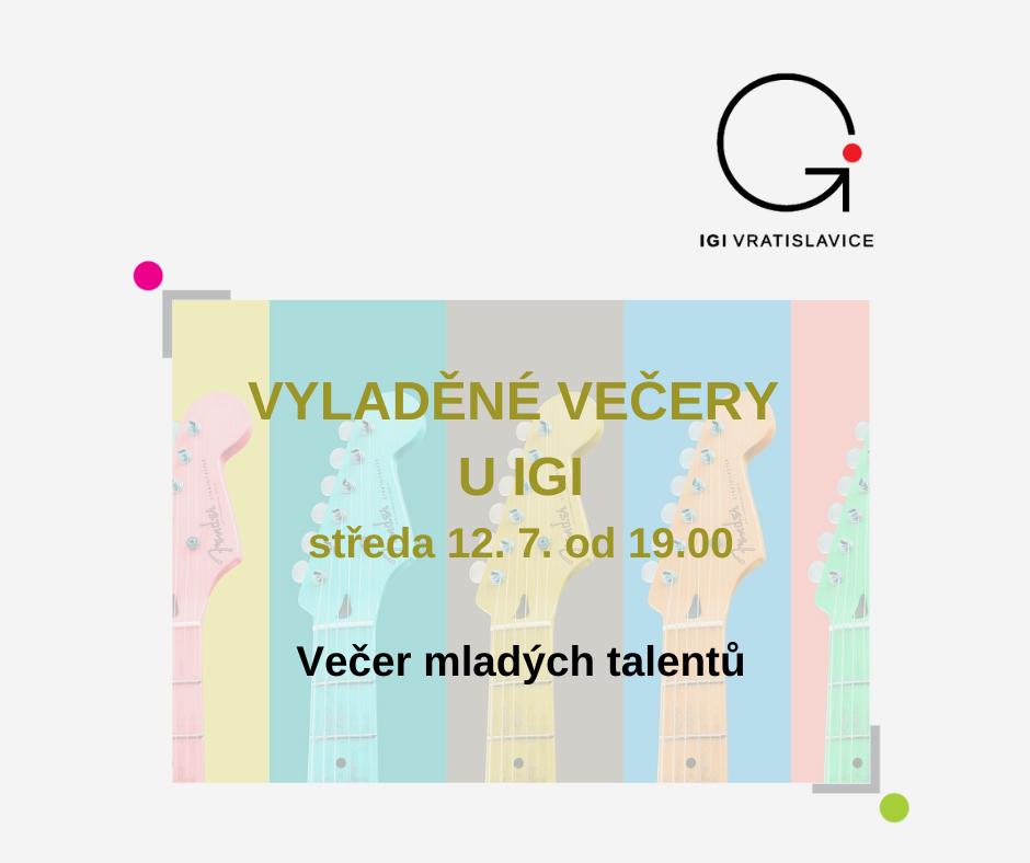 Setkání u hudby: VYLADĚNÉ VEČERY U IGI